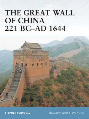 cover image of The Great Wall of China 221 BC&#8211;AD 1644